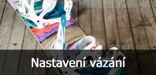 Jak nastavit vázání na snowboard